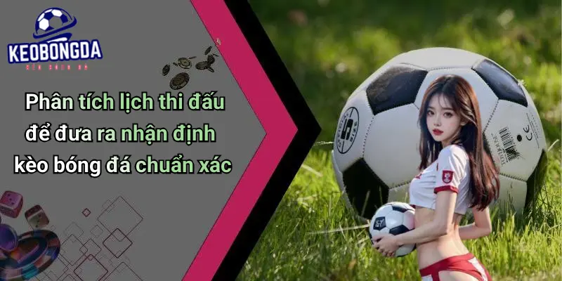 Lịch thi đấu 24 Lịch Thi Đấu