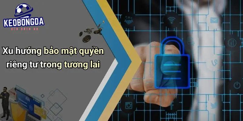 Quyền Riêng Tư 4 Quyền Riêng Tư