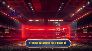 Kèo bóng đá Liverpool: Soi kèo, Nhận định và Kinh nghiệm thắng lớn